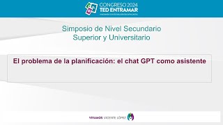 El problema de la planificación: el chat GPT como asistente