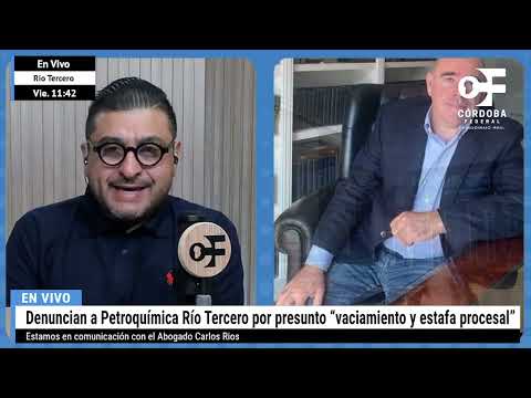 Denuncian penalmente a la dueña de #Petroquímica Río Tercero por "vaciamiento y estafa procesal"