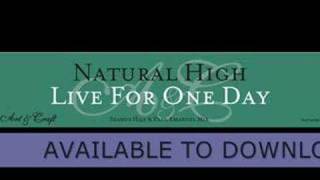 Natural High 'Live For One Day' (Haji & Emmanuel Remix)