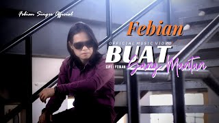 Download lagu Febian - Buat Sang Mantan mp3
