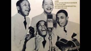 The Ink Spots It Had To Be You