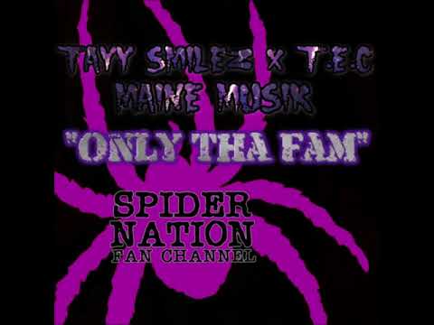 Tayy Smilez "Only Tha Fam" Feat. T.E.C & Maine Musik