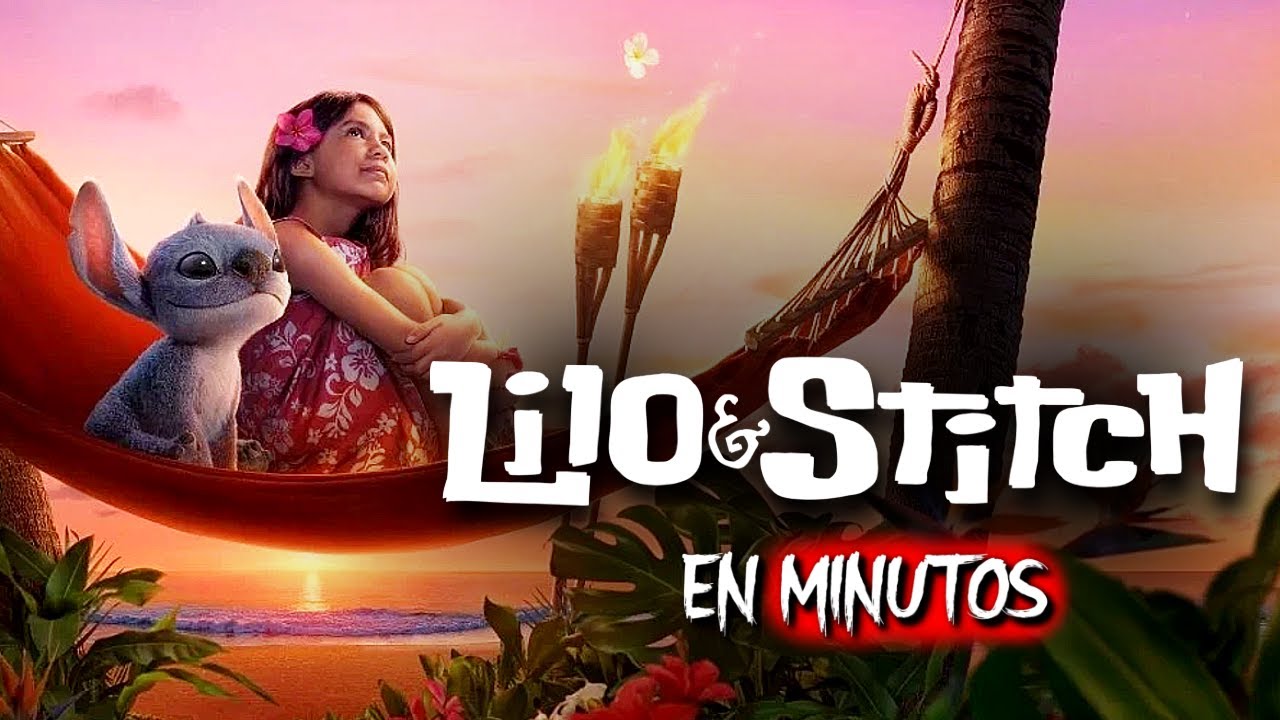 LILO Y STITCH 2025: El alien más ADORABLE vuelve | RESUMEN