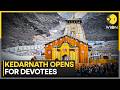 India Kedarnath Dham Reopens For Devotees Grand Celebrations For Door Opening Ceremony WION