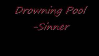 Drowning Pool -Sinner (Lyrics)