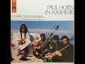 Paul Horn – Cosmic Consciousness - Paul Horn In Kashmir [1968]