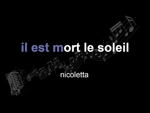 nicoletta | il est mort le soleil | lyrics | paroles | letra |