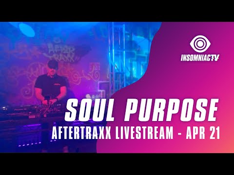 Soul Purpose for Aftertraxx Livestream (April 21, 2021)