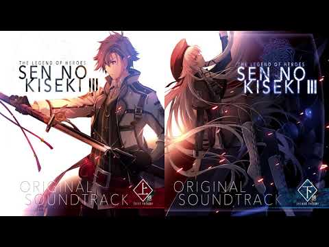 Sen no Kiseki 3 OST Lift-off! (Extended Ver.)