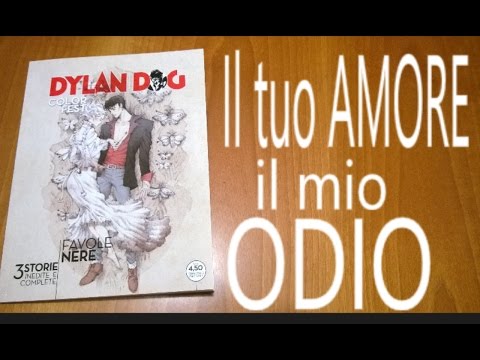 Dylan Dog Color Fest N° 19 - Il tuo amore, il mio odio: Recensione