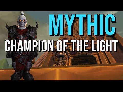 Mythic Champion of the Light (Assassination Rogue POV)