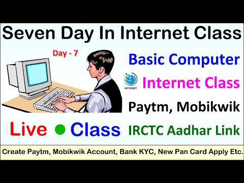 Live computer class Internet seven day Create Paytm account IRCTC aadhar link New pan card apply