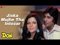 Jiska Mujhe Tha Intezar Lyrics - Don