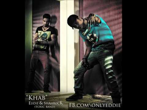 Eddie Ft Shahrock - Khab