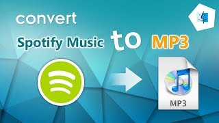 How to Convert Spotify Music to MP3 on Mac