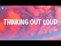 Ed Sheeran Thinking Out Loud Lyrics
