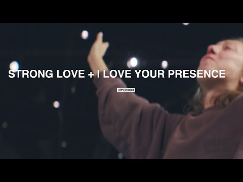 Strong Love + I Love Your Presence - Bailey Redmond & Hanna Sheets | UPPERROOM Monday Set 10/20/2025
