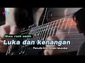 LUKA DAN KENANGAN Slow Rock Sedih 2025 Tcair Records