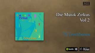Zirkus Band / Die Musik Zirkus Vol.2 - 76 Trombones