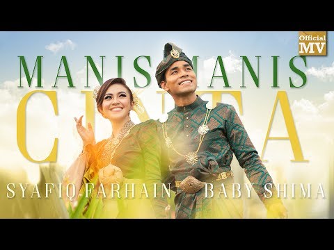 Syafiq Farhain & Baby Shima - Manis-Manis Cinta (Official Music Video)