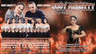 Download lagu LIVE NIRWANA MANDALA SAKTI SUSY ARZETTY | SENIN, 16 FEBRUARI 2026 | MALANGSARI - BANGODUA [MALAM] mp3