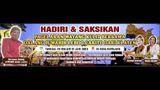 PAGELARAN WAYANG KULIT BERSAMA DALANG JUWAHIR LEBDO CARITO PART 2