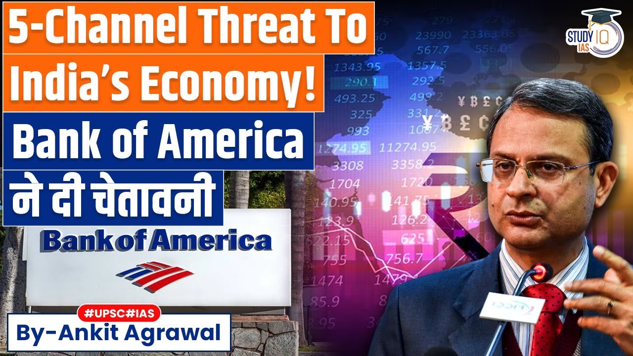 Rupee weakness now a 5-channel threat to India’s economy, BofA warns | Ankit Agrawal Study IQ