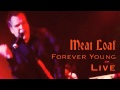 Meat Loaf: Forever Young (Live)