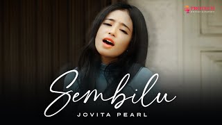 Download lagu Jovita Pearl - Sembilu mp3