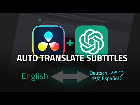 Automatically TRANSLATE Subtitles in DaVinci Resolve - ChatGPT How to Translation AI 18.5