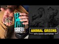 Animal Greens with Evan Centopani