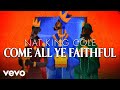 Nat King Cole - O Come All Ye Faithful (Official Music Video)