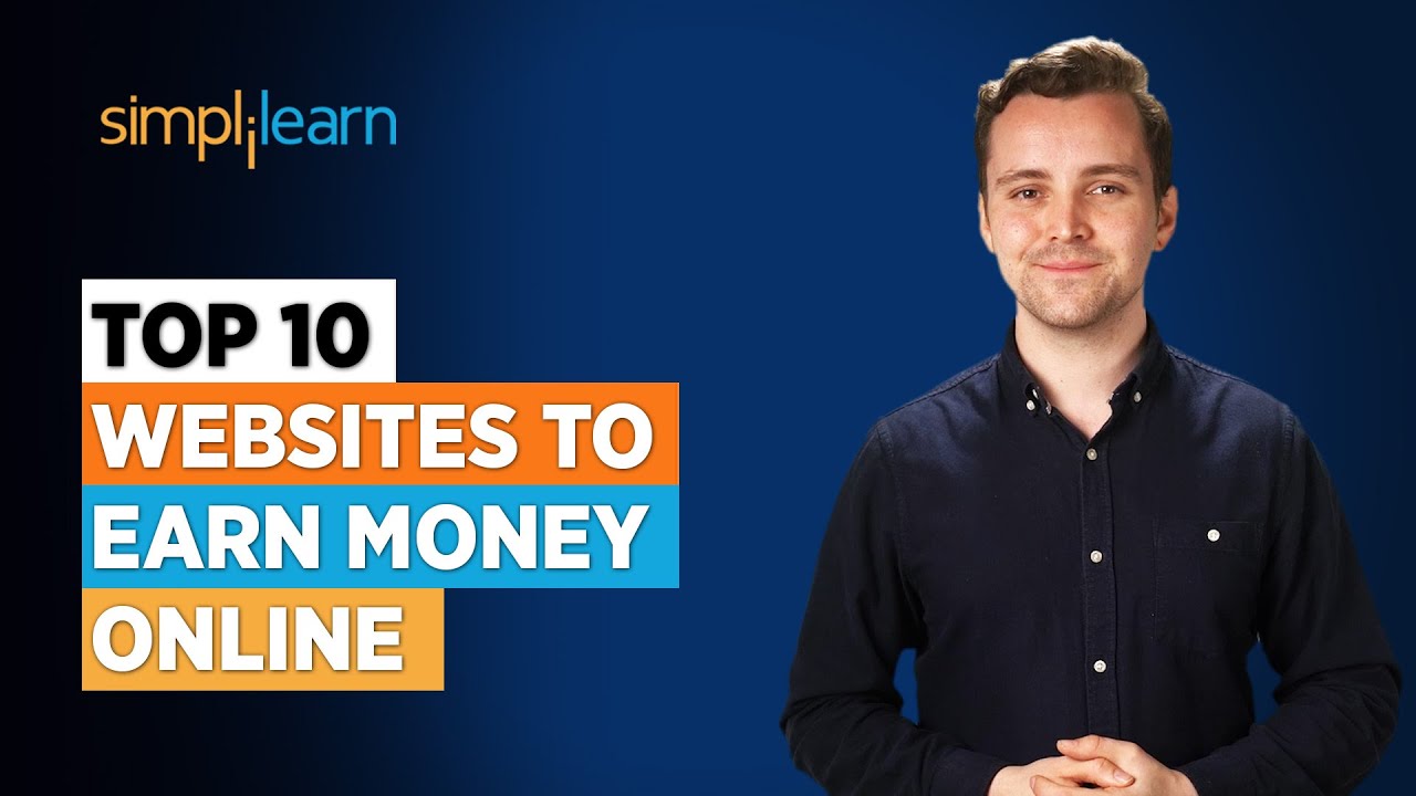 Top 10 Websites to Earn Money Online | 10 Best Online Earning Sites for 2026 | Simplilearn