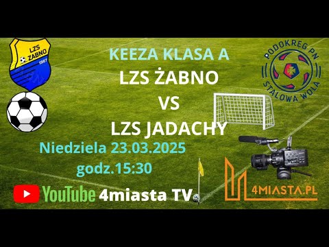 LZS Żabno - LZS Jadachy