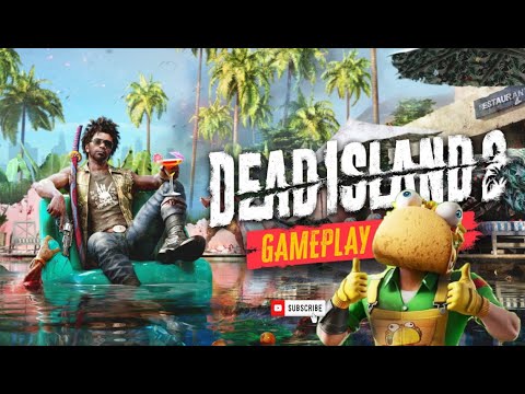 DEAD ISLAND 2 -  BRING ON THE ZOMBIES! EPISODE 12 18+ (UK)