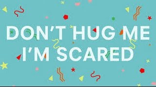 Don&#39;t Hug Me I&#39;m Scared 1 - 6