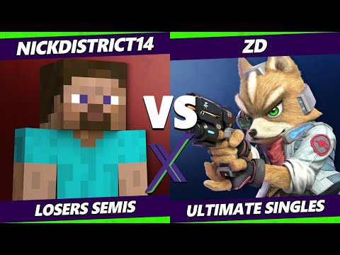 S@X 449 Losers Semis - NickDistrict14 (Steve) Vs. ZD (Fox, Wolf) Smash Ultimate - SSBU