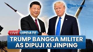 Sesumbar Trump Klaim Xi Jinping Puji Militer Amerika Fenomenal, Banggakan Blokade di Selat Hormuz