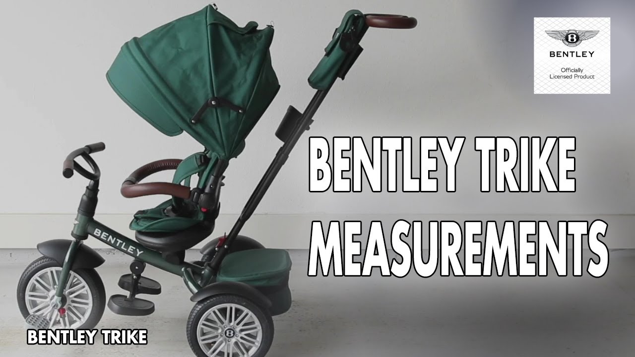 Bentley Trike Measurements