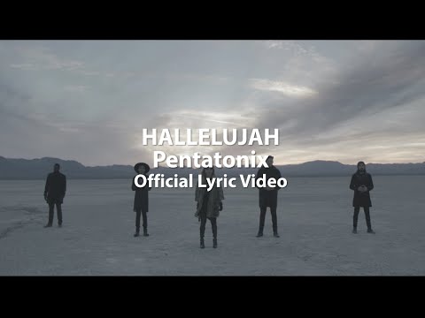 Pentatonix - Hallelujah (Official Lyric Video)