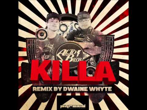 Alto Bros  - Killa (Dwaine Whyte Remix)[Pyramid Recordings]