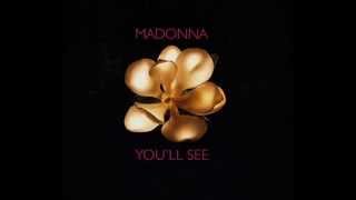 Madonna - You&#39;ll See (Audio)