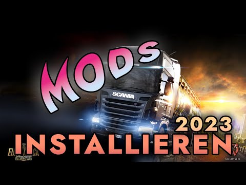 Wie INSTALLIERE ich MODS in ETS2 | Euro Truck Simulator 2 Mods