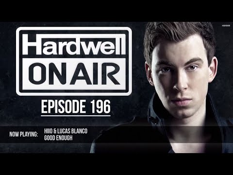 HIIO & Lucas Blanco - Good Enough (Played by HARDWELL at HOA)
