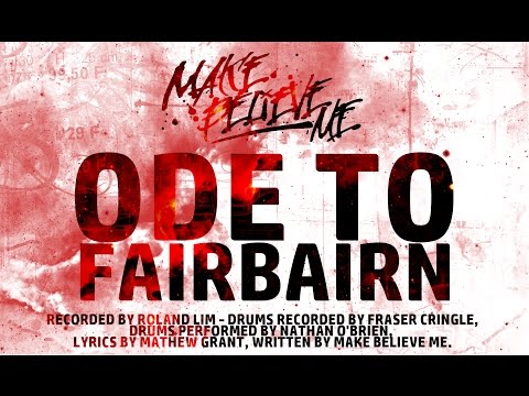 Make Believe Me - Ode To Fairbairn - Unmixed/Unmastered