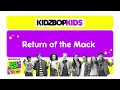 KIDZ BOP Kids Return Of The Mack Pseudo Video KIDZ BOP 90s POP