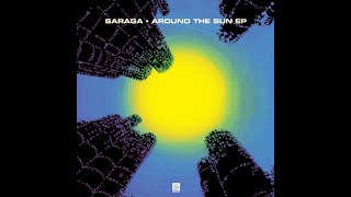 Saraga - Around The Sun (Run It) video