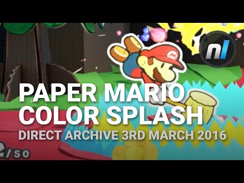 Paper Mario Color Splash Wii U Reveal (Direct Archive 3rd March 2016)