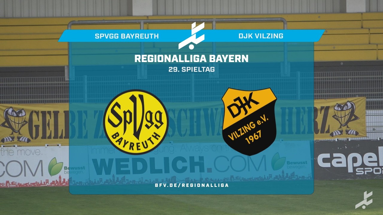 SpVgg Bayreuth vs DJK Vilzing Highlights