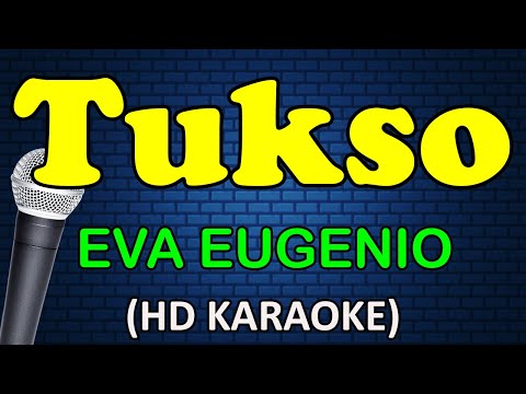 TUKSO - Eva Eugenio (HD Karaoke)